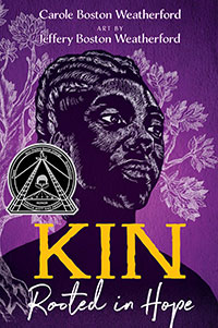  "Kin: Rooted in Hope" by Carole Boston Weatherford bookcover