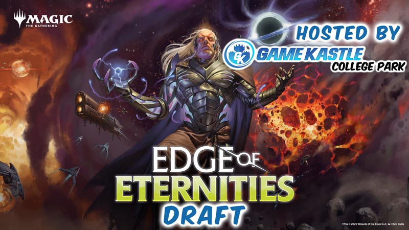 Promotional banner for the "Edge of Eternities Draft" event hosted by Gamekastle, featuring a powerful character amidst cosmic imagery.