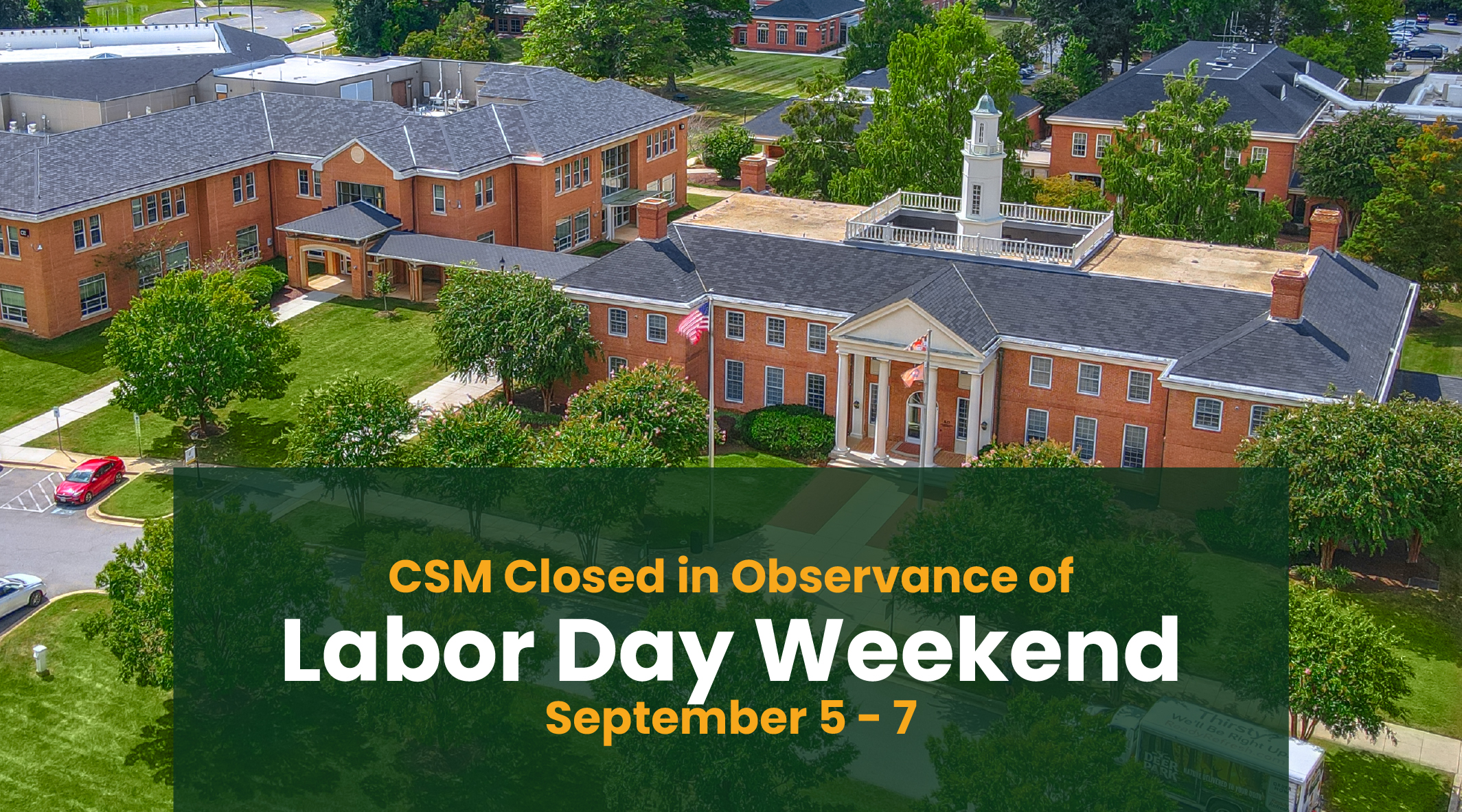 Aerial shot of campus buildings with graphic including closure dates