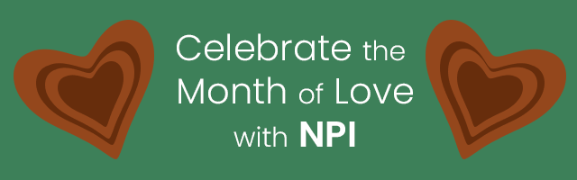 Celebrate the month of Love with NPI showing a moving gif image of outlined hearts being filled in with darker color hearts