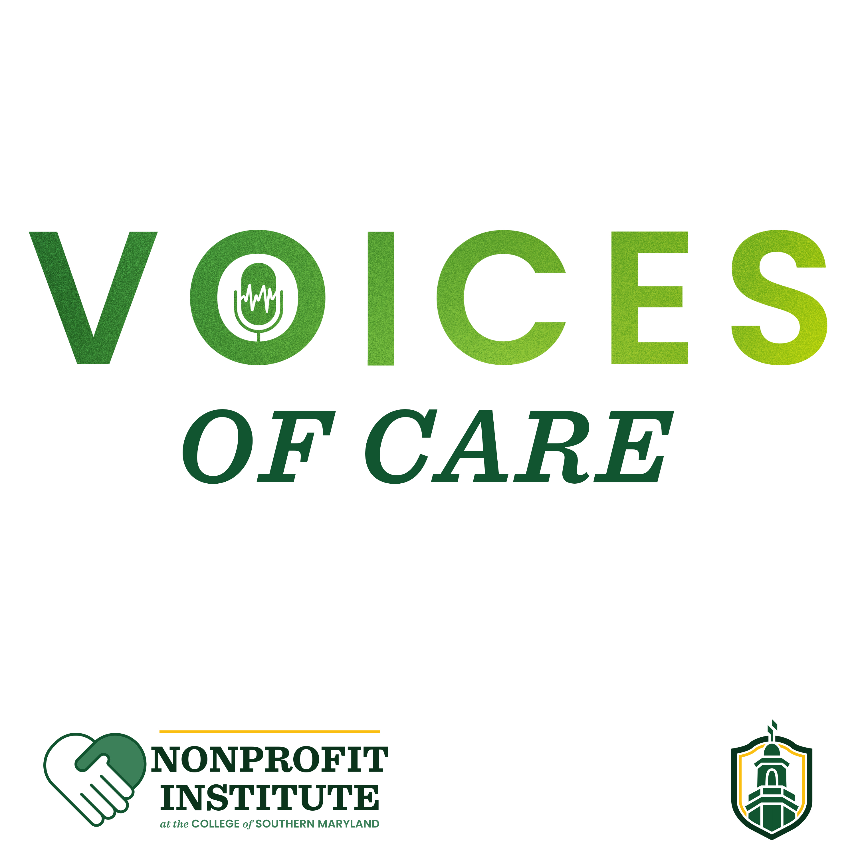 Logo for the Nonprofit Institute at the College of Southern Maryland featuring the text "Voices of Care" with a green gradient effect.